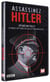 ASSASSINEZ HITLER : OPERATION FOXLEY