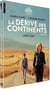La Dérive des continents (au sud)