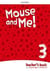 Mouse and me level 3- teacher's book pack