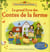 Le grand livre des contes de la ferme