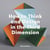 How to think and design in the third dimension