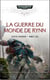 LA GUERRE DU MONDE DE RYNN