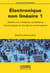Électronique non linéaire 1 - dipôles non linéaires, oscillateurs harmoniques et circuits en commutation