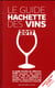 Guide hachette des vins 2017