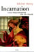 Incarnation : Une philosophie de la chair