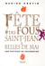 Fête des Fous, Saint-Jean et Belles de mai