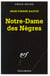 Notre dame des negres