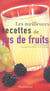 Les meilleures recettes de jus de fruits et de legumes