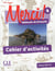 METHODE MERCI Tome 4 : méthode de français - niveau CECR - A2 - cahier d'activités (édition 2016)