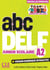 Abc DELF : Junior scolaire - Niveau A2 (3e édition)