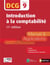 DCG - introduction à la comptabilité - épreuve 9 - manuel et applications (11e édition)