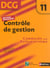 Contrôle de gestion - épreuve 11 - dcg - corrigés des applications (édition 2007)