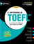 L'intégrale TOEFL IBT : La méthode de référence pour réussir son TOEFL (édition 2024)