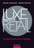 Luxe & retail - le point de vente, lieu d'excellence