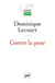 Contre la peur (3e édition)