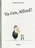Va-t'en, Alfred !