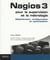 Nagios 3 - pour la supervision et métrologie - déploiement, configuration et optimisation