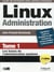 Linux administration Tome 1 - les bases de l'administration système (3e édition)