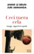 Ceci tuera cela