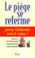 Le piege se referme - jimmy golsmith avait-il raison