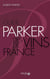 Guide parker des vins de france (6e édition)