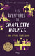 Les aventures de Charlotte Holmes Tome 3 : une affaire pour Jamie