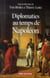 Diplomaties au temps de Napoléon