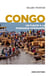 Congo - un fleuve à la puissance contrariée