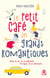 Le petit café des grands romantiques - dans la vie, ils se détestent. en ligne, ils se séduisent