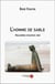 L'homme de sable : Nouvelles d'autres vies