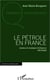 Le pétrole en France : Genèse et stratégies d'influence (1917-1924)