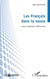 Les francais dans la nasse : leurs réactions défensives