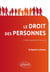 Droit des personnes - 2e edition mise a jour et augmentee