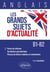 Anglais : Les grands sujets d'actualité - Pistes de réflexion - vocabulaire journalistique - phrases de thème traduites et commentées [B1-B2]