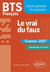 BTS Français : Culture générale et expression - Le vrai du faux - Méthodologie et conseils - Examen 2027 (édition 2027)
