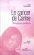 Le cancer de Carine - témoignage posthume