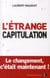 L'étrange capitulation