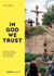 In god we trust - voyage au coeur des excentricités de la religion aux Etats-Unis