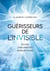 Guérisseurs de l'invisible : entités, âmes errantes, passeurs d'âmes