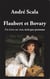 Flaubert et bovary - un livre sur rien ecrit par personne