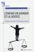 L enfant en danger et la justice - l'assistance éducative en 100 questions réponses