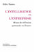 L'intelligence de l'entreprise - 40 ans de reflexion patronale en France