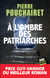 À l'ombre des patriarches