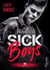 Sick boys Tome 4 : sauvages