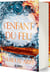 L'ultime brasier Tome 3 : L'enfant du feu