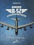 B52, stratofortress : 70 ans d'histoire