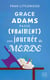 Grace Adams passe (vraiment) une journée de merde