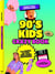 90's kids : Crazy book - La compil de nos meilleurs souvenirs