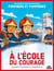 Ma première série documentaire : À L'École du courage