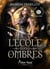 L'école des ombres Tome 4 : Transcendée